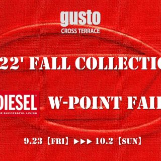 【gusto】FALL COLLECTION W-POINT FAIR